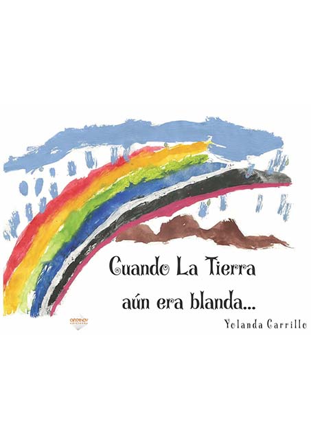CUANDO LA TIERRA AUN ERA BLANDA